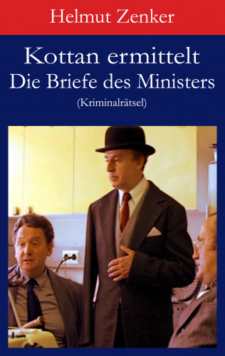 Helmut Zenker: Kottan ermittelt: Die Briefe des Ministers