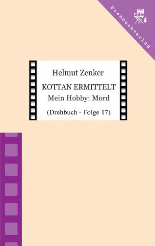 Helmut Zenker: Kottan ermittelt: Mein Hobby: Mord