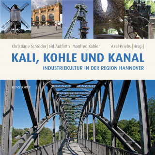 Christiane Schröder, Sid Auffarth, Manfred Kohler: Kali, Kohle und Kanal