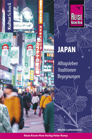 Martin Lutterjohann: Reise Know-How KulturSchock Japan