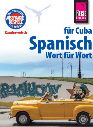 Alfredo Hernández: Spanisch für Cuba - Wort für Wort