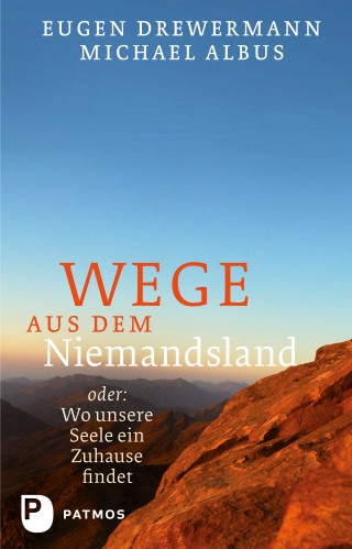 Eugen Drewermann, Michael Albus: Wege aus dem Niemandsland