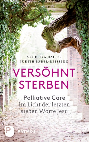 Angelika Daiker, Judith Bader-Reissing: Versöhnt sterben