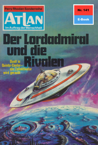 H.G. Francis: Atlan 141: Der Lordadmiral und die Rivalen