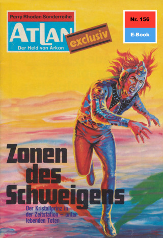 H.G. Ewers: Atlan 156: Zonen des Schweigens