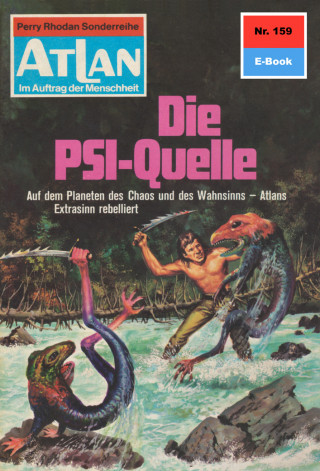 Ernst Vlcek: Atlan 159: Die PSI-Quelle