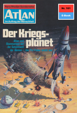 Hans Kneifel: Atlan 161: Der Kriegsplanet