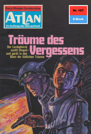 Hans Kneifel: Atlan 167: Träume des Vergessens