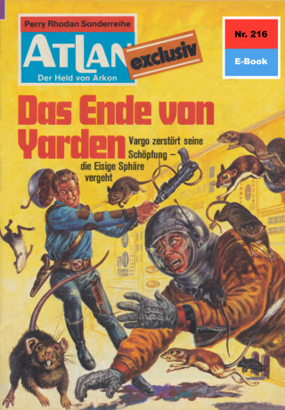 H.G. Ewers: Atlan 216: Das Ende von Yarden