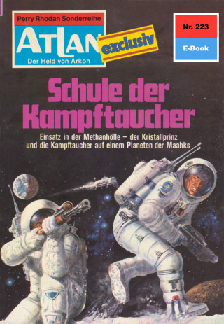 Hans Kneifel: Atlan 223: Schule der Kampftaucher