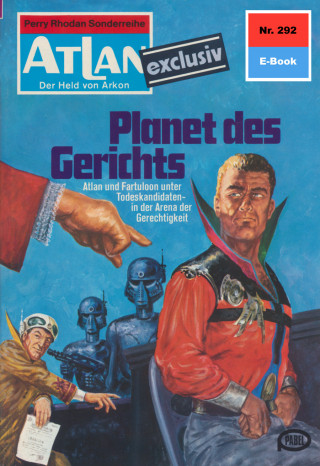 Hans Kneifel: Atlan 292: Planet des Gerichts