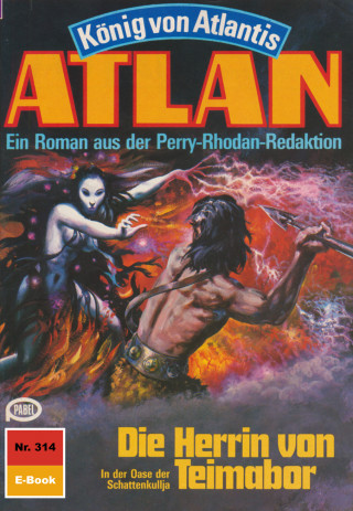 Marianne Sydow: Atlan 314: Die Herrin von Teimabor