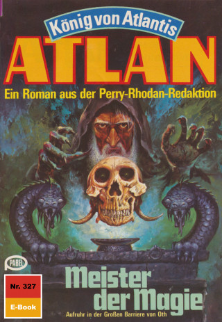 Marianne Sydow: Atlan 327: Meister der Magie