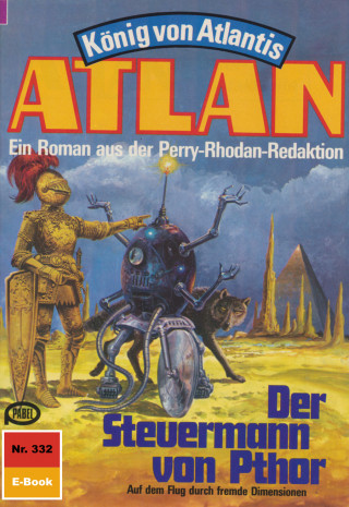 Kurt Mahr: Atlan 332: Der Steuermann von Pthor