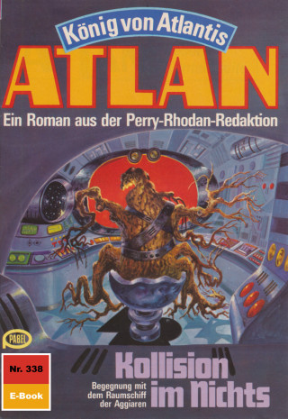 Harvey Patton: Atlan 338: Kollision im Nichts