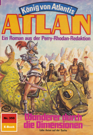 H.G. Francis: Atlan 350: Wanderer durch die Dimensionen