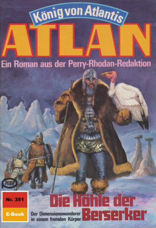 H.G. Francis: Atlan 351: Die Höhle der Berserker