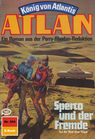 Hans Kneifel: Atlan 354: Spercon und der Fremde
