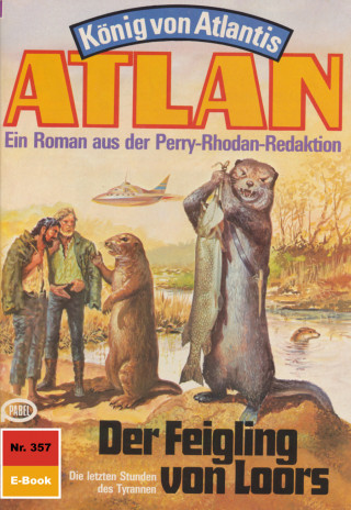 Peter Terrid: Atlan 357: Der Feigling von Loors