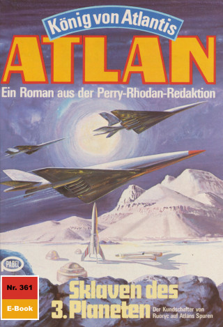 H.G. Francis: Atlan 361: Sklaven des 3. Planeten
