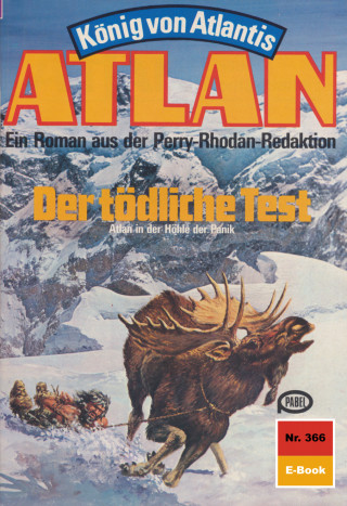 Hans Kneifel: Atlan 366: Der tödliche Test