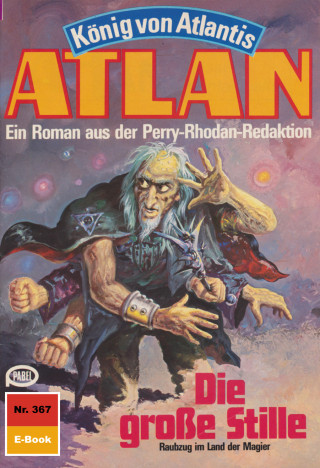 Marianne Sydow: Atlan 367: Die große Stille