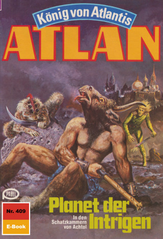 Marianne Sydow: Atlan 409: Planet der Intrigen