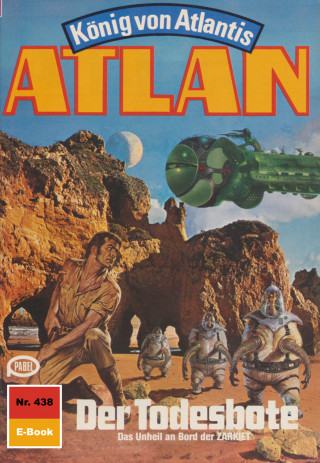 Hubert Haensel: Atlan 438: Der Todesbote