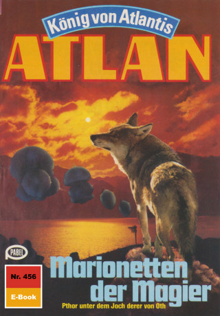 Horst Hoffmann: Atlan 456: Marionetten der Magier
