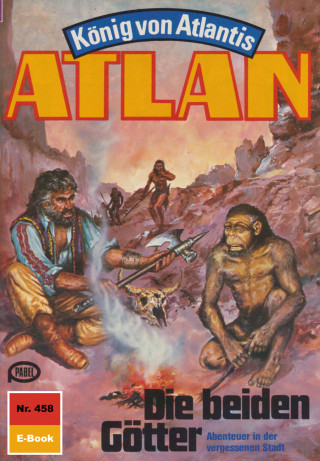 Hans Kneifel: Atlan 458: Die beiden Götter