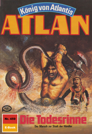 Hans Kneifel: Atlan 459: Die Todesrinne