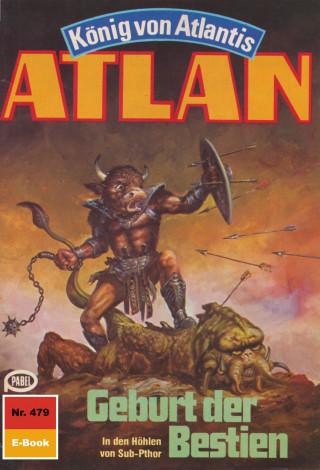 H.G. Francis: Atlan 479: Geburt der Bestien