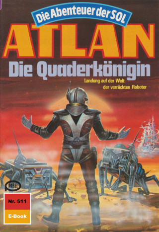 Peter Griese: Atlan 511: Die Quaderkönigin
