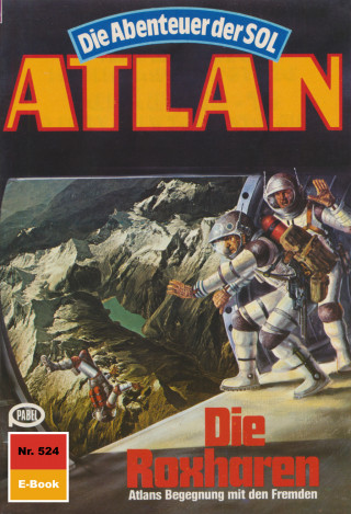 Horst Hoffmann: Atlan 524: Die Roxharen