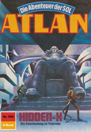 Peter Griese: Atlan 550: Hidden-X