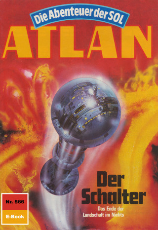 Peter Griese: Atlan 566: Der Schalter