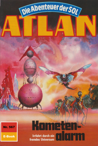 Kurt Mahr: Atlan 567: Kometenalarm