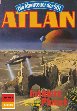 H.G. Francis: Atlan 573: Insiders Planet