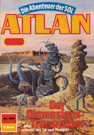 H.G. Francis: Atlan 580: Der Dimensionstransmitter