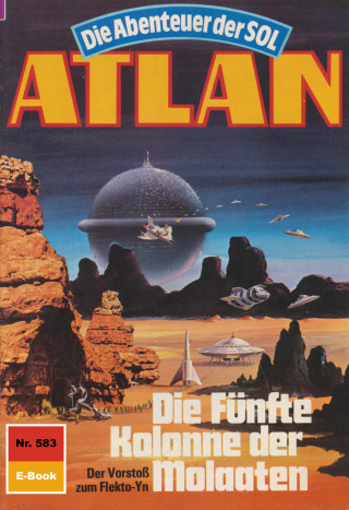 Hans Kneifel: Atlan 583: Die Fünfte Kolonne der Molaaten