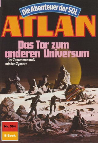 Falk-Ingo Klee: Atlan 594: Das Tor zum anderen Universum