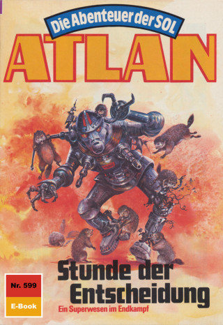 Peter Griese: Atlan 599: Stunde der Entscheidung