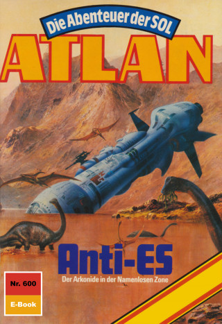Peter Griese: Atlan 600: Anti-Es