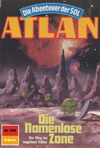 Peter Griese: Atlan 650: Die Namenlose Zone