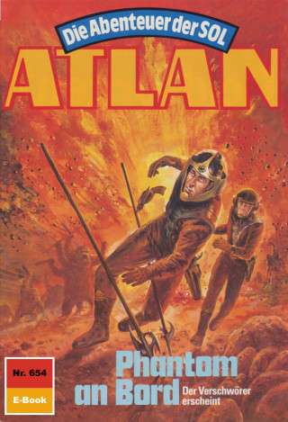 Peter Terrid: Atlan 654: Phantom an Bord