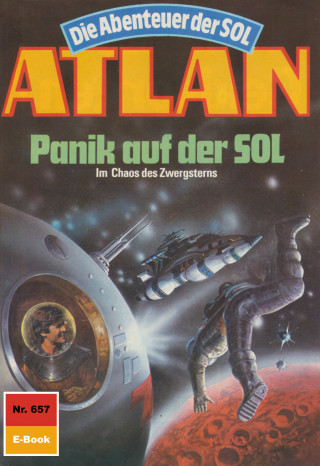 Hans Kneifel: Atlan 657: Panik auf der SOL