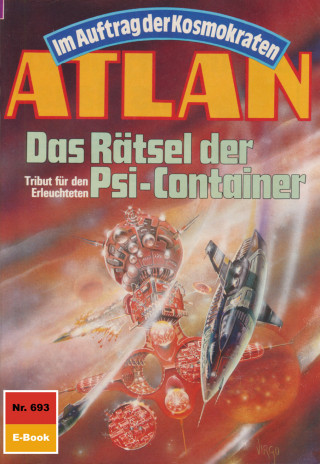 Hans Kneifel: Atlan 693: Das Rätsel der Psi-Container