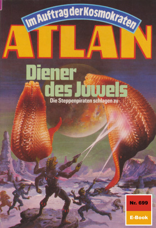 Marianne Sydow: Atlan 699: Diener des Juwels