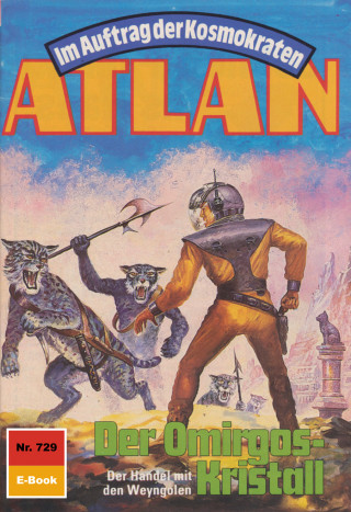 Hans Kneifel: Atlan 729: Der Omirgos-Kristall