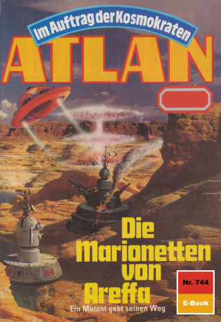 Peter Griese: Atlan 744: Die Marionetten von Areffa